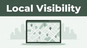 Service and City Pages Keep You Visible in Local Search