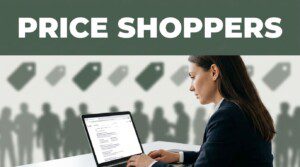 Why Your SEO Attracts Price Shoppers, Not Buyers