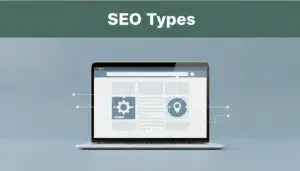 The 4 Types of SEO and How They Work Together